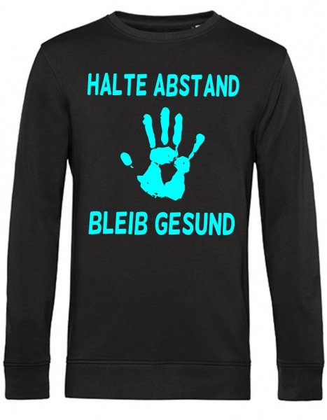 Sweatshirt HALTE ABSTAND BLEIB GESUND,schwarz-himmelblau